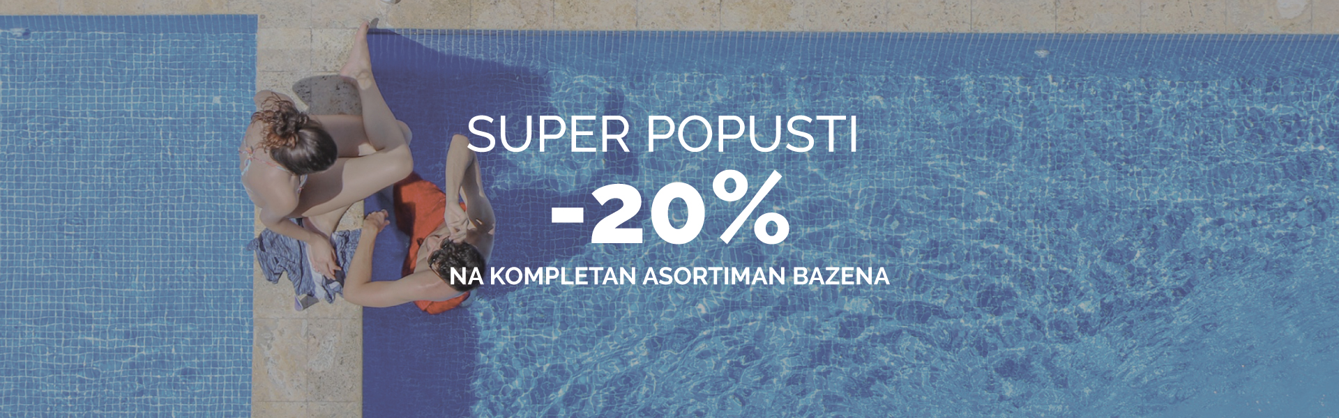 Bazeni -20%